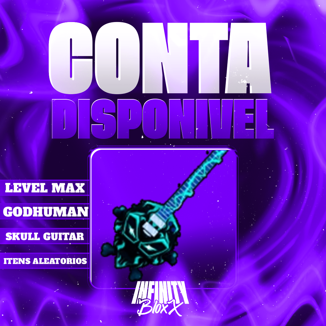 🔥〔👊🎸〕GODHUMAN + SKULLGUITAR 🎸 + LEVEL MÁXIMO 🚀