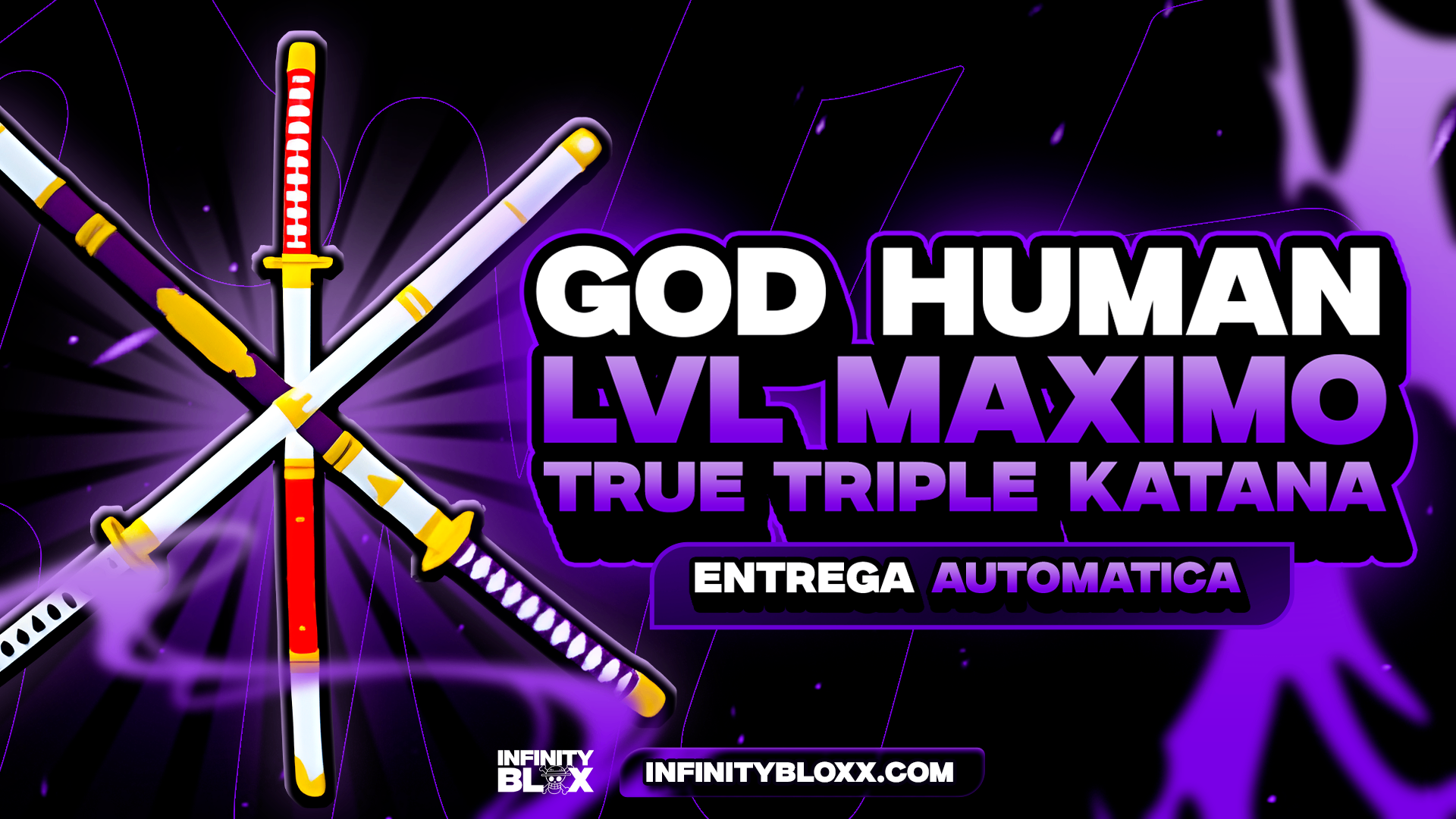🔥〔👊🗡️〕GODHUMAN + TTK 🗡️🗡️🗡️ + LEVEL MÁXIMO 🚀 + 90% FRUTA MITICA
