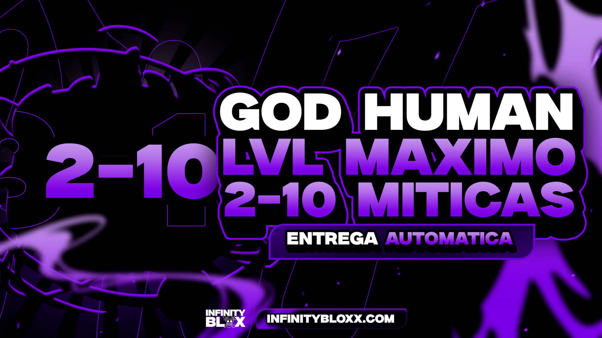 🔥〔👊🍎〕GODHUMAN 👊 + 2 OU 10 MÍTICAS BAÚ ⭐ + LEVELMAXIMO 🚀